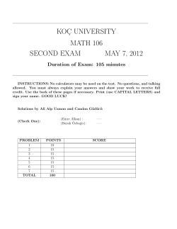 KOC&cedil; UNIVERSITY MATH 106 SECOND EXAM MAY 7, 2012
