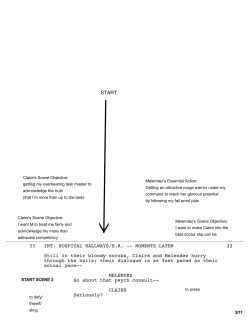 Claire`s Scene Objective: I want M to treat me fairly