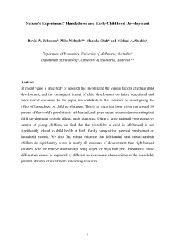 Nature`s Experiment? Handedness and Early Childhood