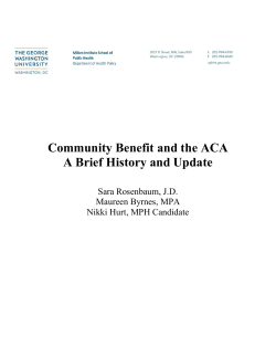 Community Benefit and the ACA A Brief History