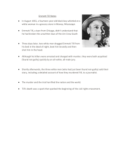 Emmett Till Notes &bull; In August 1955, a fourteen-year-old
