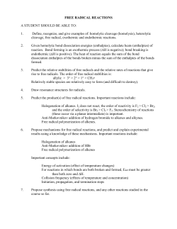 FREE RADICAL REACTIONS A STUDENT SHOULD BE ABLE TO: 1