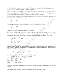 Q- A particle is projected from the surface of the earth with speed