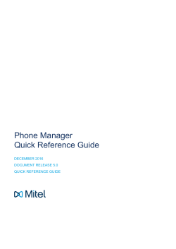 Mitel Phone Manager Desktop - Quick Reference Guide