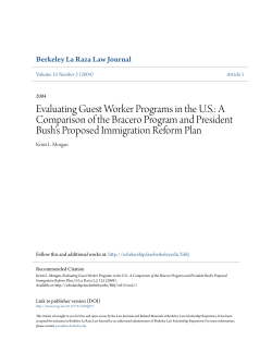 Evaluating Guest Worker Programs in the US
