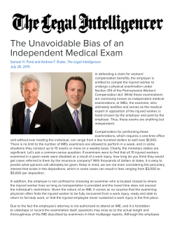 The Unavoidable Bias of an Independent Medical Exam
