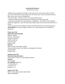 Spring Break Workouts (for those not in town) **Regular warm ups