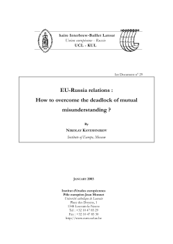 EU-Russia relations : How to overcome the deadlock of
