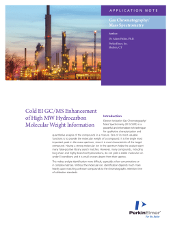 Cold EI GC/MS Enhancement of High MW Hydrocarbon Molecular