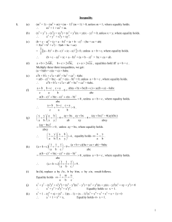 Inequality 1. (a) (m3 + 1) &ndash; (m2 + m) = (m &ndash; 1)2 (m + 1) > 0, unless m