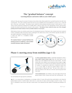 The “gradual balance” concept Phase 1: moving away from stability