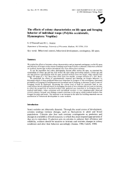 The effects of colony characteristics on life span and foraging
