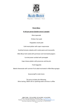 Picnic Menu R 145 per person (basket serves 2 people) Olive
