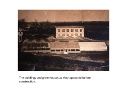 The buildings and greenhouses as they appeared before construction.