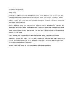 First Nations of the Atlantic The Mi `kmaq Geography &ndash; Lived along