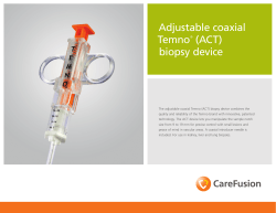 Adjustable coaxial Temno&reg; (ACT) biopsy device