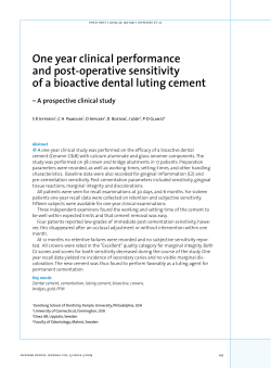 One year clinical performance and post-operative