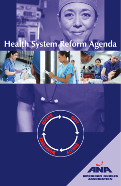Health System Reform Agenda - American Nurses Association
