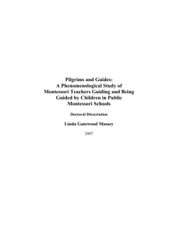 Pilgrims and Guides: A Phenomenological Study of Montessori