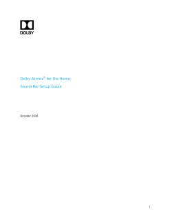 Dolby Atmos&reg; for the Home: Sound Bar Setup Guide