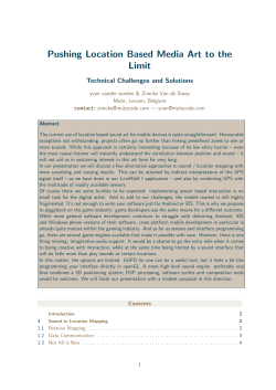 Pushing Location Based Media Art to the Limit