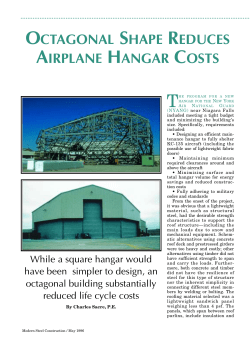 octagonal shape reduces airplane hangar costs