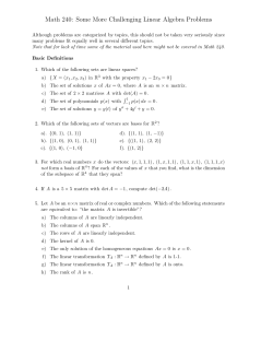 Math 240: Some More Challenging Linear Algebra