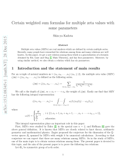 Certain weighted sum formulas for multiple zeta values with some