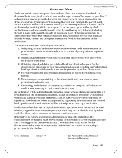 Medication at School Under normal circumstances prescribed and