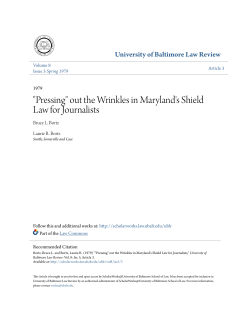 "Pressing" out the Wrinkles in Maryland`s Shield Law