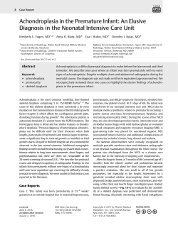 Achondroplasia in the Premature Infant: An Elusive Diagnosis in the