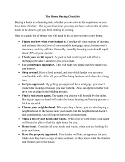 The Home Buying Checklist Buying a home is a daunting task