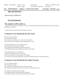 The student will be able to... Common Core Standards for the week