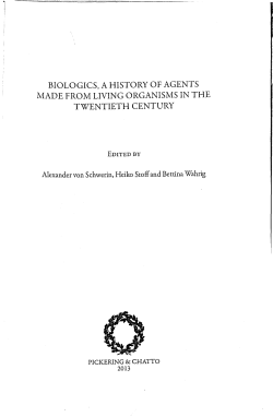 biologics, a history of agents made from living organisms in the