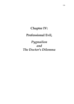 Chapter IV: Professional Evil, Pygmalion and The