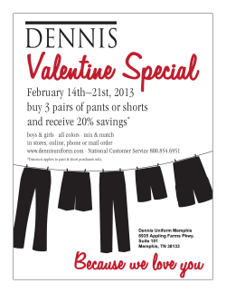 February 14th&ndash;21st, 2013 buy 3 pairs of pants or shorts and receive
