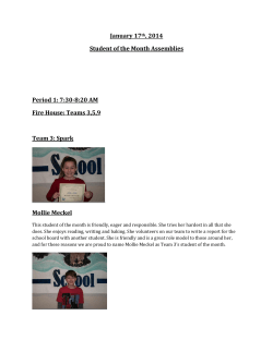January 17th, 2014 Student of the Month Assemblies Period 1: 7:30