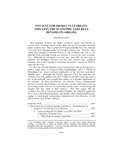 Not Just for Products Liability: Applying the Economic Loss Rule
