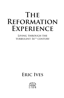 ThE REFORMAtiON ExPERiENcE ThE REFORMAtiON ExPERiENcE