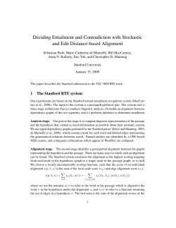 Deciding Entailment and Contradiction with