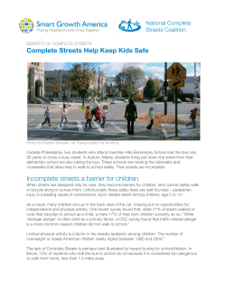 Complete Streets Help Keep Kids Safe Incomplete streets a barrier