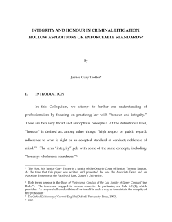 Integrity and Honour in Criminal Litigation: Hollow Aspirations or