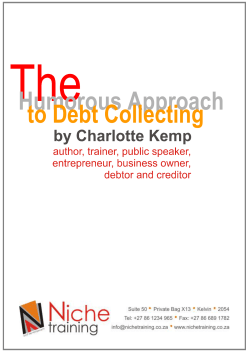 Humorous Approach to Debt Collecting