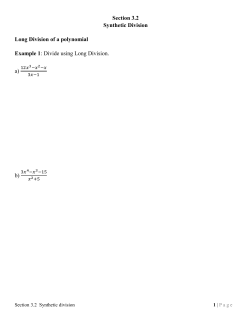 Section 3.2 Synthetic Division Long Division of a polynomial