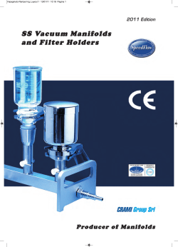 SS Vacuum Manifolds and Filter Holders
