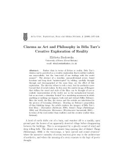 Cinema as Art and Philosophy in Béla Tarr`s Creative Exploration of