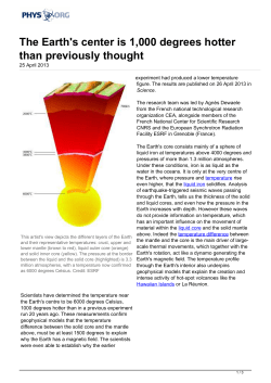 The Earth`s center is 1000 degrees hotter than previously