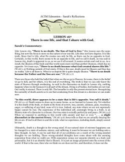 ACIM Edmonton - Sarah`s Reflections LESSON 167 There is one life