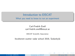 Introduction to EISCAT - What you need to know to run an experiment