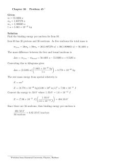 Chapter 38 Problem 45 &dagger; Given m = 55.9206 u mp = 1.007276 u mn